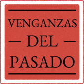 Venganzas del Pasado