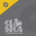 CLÁSICA 103, La Radio de tu Vida